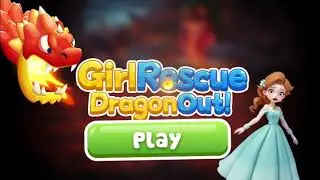 Girl Rescue: Dragon Out!