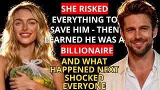 she RISKED everything to SAVE him — then LEARNED he was a BILLIONAIRE, and what HAPPENED next...