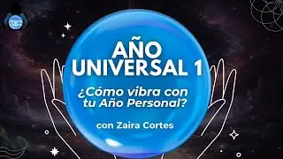 A&ntilde;o Universal 1 (2026): Descubre C&oacute;mo Vibra Tu A&ntilde;o Personal del 1 al 9 con Zaira Cortes