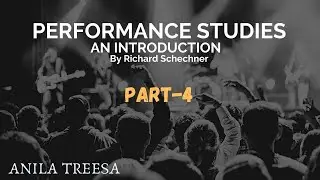 Performance Studies An Introduction Richard Schechner Part 4