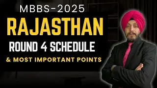 Rajasthan MBBS Counseling Round 4 Schedule & Seats | MBBS in Rajasthan |Best NEET UG MBBS Counselor