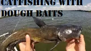 Catfishing with Dough, Dip, Stink Baits - How To catch catfish