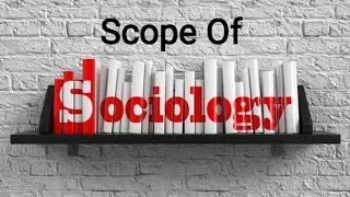 Scope Of  Sociology | Branches Of Social Science  | @ARWorld2020 |   #social science #sociology