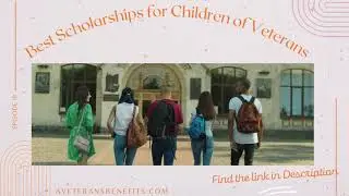 How to Get Best Military Scholarships for Children of Veterans 2021 | Tips, Tricks