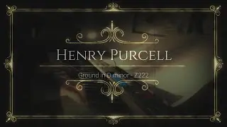 Henry Purcell - Ground in D minor Z222 (Luca Freddi)