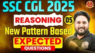 SSC CGL Reasoning Class 2025 | SSC CGL Reasoning New Pattern Based Questions | By Sandeep Sir