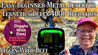 Easy Beginner Metal Detector | Teknetics Delta 4000 Episode 2