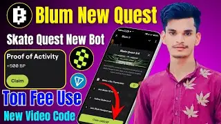 Blum Skate Quest New Task Complete | Blum Prove Of Activity Task Complete | Blum New Task Kasie Kare