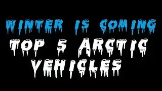 Top 5 Arctic GI Joe vehicles (Winter is Coming)