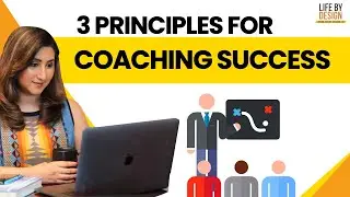 Use These 3 Principles To Become A Successful Coach | Puja Puneet |