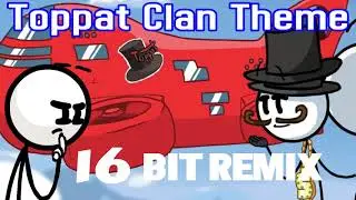Toppat Clan Theme 16 Bit Remix Henry Stickmin