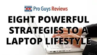 Eight Powerful Strategies To A Laptop Lifestyle - Review | Pro Guys Reviews