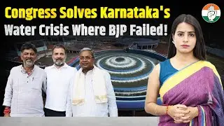 Congress Solves Karnataka's Water Crisis Where BJP Failed!