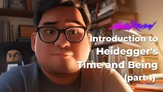 Introduction to Heidegger's Time and Being | NOCTIS DECODED