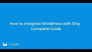 How to Integrate WordPress with Drip - Complete Guide