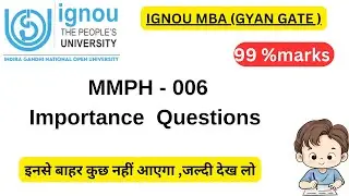 MMPH  - 06  MOST IMPORTANT QUESTION | IGNOU MBA |GYAN GATE