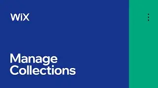 How to Manage Your Content in a Collection | CMS (previously Content Manager) by Wix Data