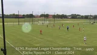 Kaylee Nguyen - Highlights of ECNL Regional League Championship - Texas