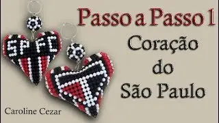 Passo a Passo Coração do São Paulo - Parte 1