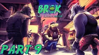 BROK the InvestiGator (PS5) Первое прохождение *ЧАСТЬ 9* - ГОЛОВОЛОМКА И ХАКЕР [Глава 3]