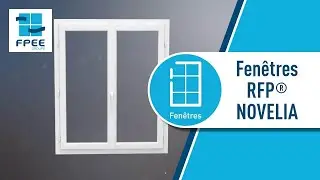 FPEE - Fenêtres Rau-Fipro® Novelia