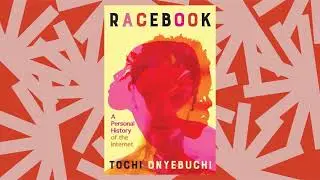 Tochi Onyebuchi&rsquo;s 'Racebook' is a 'personal history' of a less serious time online
