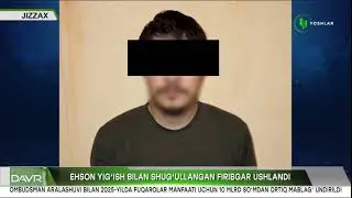 Ehson yig'ish bilan shug'ullangan firibgar ushlandi (Jizzax)