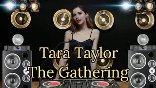 The Gathering by Tara Taylor
