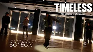Timeless - The Weeknd, Playboi Carti / Soyeon Choreography / Urban Play Dance Academy