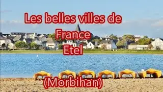 Etel Les belles villes de France Morbihan