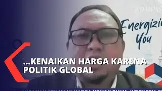 Ancaman Kenaikan Harga Minyak Dunia, Pertamina: Kenaikan Harga Karena Politik Global