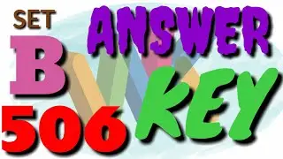 506 SET - B ANSWER KEY
