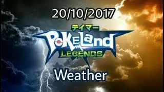Weather Update | 20/10/2017 | Glory Contest/Flash Contest(Pokeland Legend)