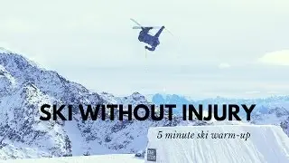 5 Minute Ski Warmup