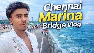 Chennai Marina bridge // Vlog 😃