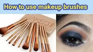 Urban decay Naked 3 makeup brush set uses+review in hindi || Style n tips by nisha