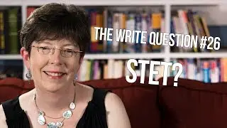 WQ #26: What does STET mean?