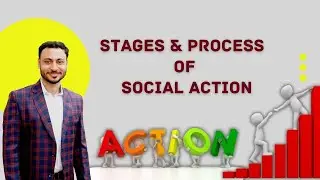 Stages and Process of Social Action for MSW, BSW and UGC NET Social Work | Social Work Lecture