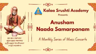 18th Dec 2025 | Anusham Naada Samarpanam | Shri Sisters |  @KalaaSrushtiAcademy