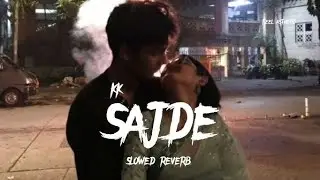 Sajde (Slowed + Reverb ) 🎧 - Meshup || Faheem Abdulla || Vnilyrics || Sp_Music_07 || #lofi #music 
