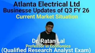 Current Market Situation and Opportunities, Business Updates of Atlanta Electrical Ltd Q3 FY 26