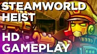 SteamWorld Heist - HD GAMEPLAY on PC