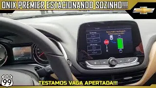 COMO O CHEVROLET ONIX PREMIER 2 ESTACIONA SOZINHO? | CANAL ROUTE 99