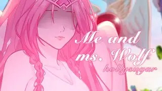 Me and ms. Wolf //(toxic) hollysugar🫐💗// crk