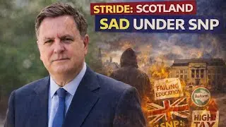 Mel Stride is Saddened About Scotland Under the SNP!