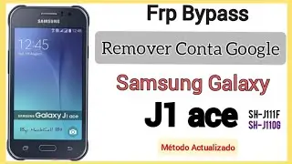 COMO REMOVER CONTA GOOGLE SAMSUNG GALAXY J1 ACE SH-J111F & SH-J110G | FRP BYPASS J1 ACE SH-J111F/G