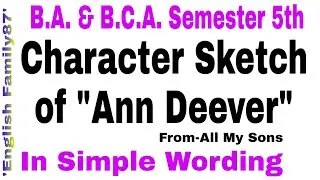 Character- Sketch of 'Ann Deever' by English Family87 | Ann Deever's Character in Simple Wording