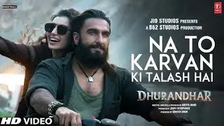 Na To Karvan Ki Talash Hai Full Song DHURANDHAR MOVIE 🎬 BEST SONG #dhurandhar #akshaykhannaentry  