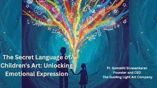 The Secret Language of Children's Art: Unlocking Emotional Expression
