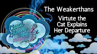The Weakerthans - Virtute the Cat Explains Her Departure - karaoke - instrumental
